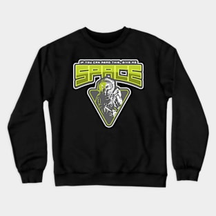 If you can read this - give me space Crewneck Sweatshirt